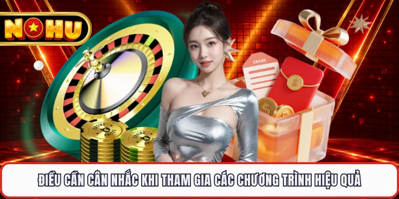 Điều cần cân nhắc khi tham gia các chương trình hiệu quả